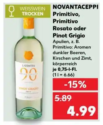 Kaufland NOVANTACEPPI Primitivo, Primitivo Rosato oder Pinot Grigio Angebot