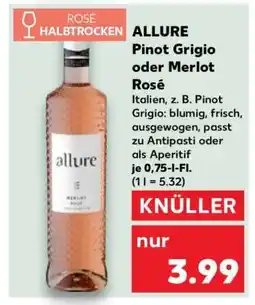 Kaufland ALLURE Pinot Grigio oder Merlot Rosé Angebot