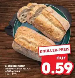 Kaufland Ciabatta natur Angebot