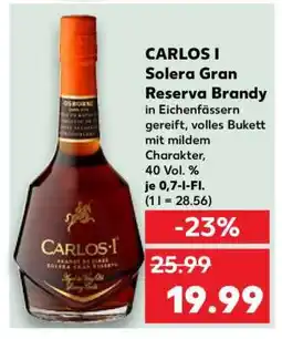 Kaufland CARLOS I Solera Gran Reserva Brandy Angebot