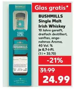 Kaufland BUSHMILLS Single Malt Irish Whiskey Angebot