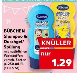 Kaufland BÜBCHEN Shampoo & Duschgel/Spülung Angebot
