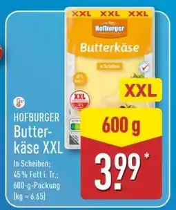 Aldi Nord HOFBURGER Butterkäse XXL Angebot