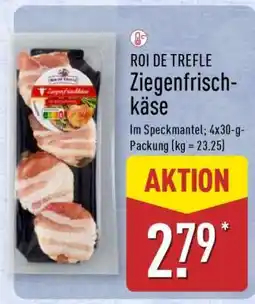 Aldi Nord ROI DE TREFLE Ziegenfrischkäse Angebot