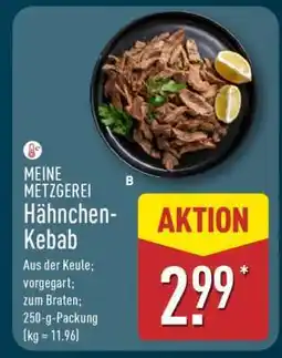 Aldi Nord MEINE METZGEREI Hähnchen-Kebab Angebot