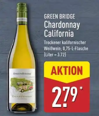 Aldi Nord GREEN BRIDGE Chardonnay California Angebot