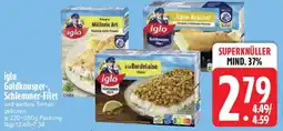 Edeka iglo Goldknusper-, Schlemmer-Filet Angebot