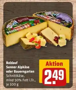 REWE Baldauf Senner Alpkäse oder Bauerngarten Angebot