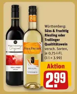 REWE Württemberg: Süss & Fruchtig Riesling oder Trollinger Qualitätswein Angebot
