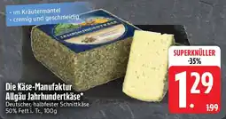 Edeka Die Käse-Manufaktur Allgäu Jahrhundertkäse Angebot