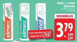 Edeka elmex oder aronal Zahncreme Angebot