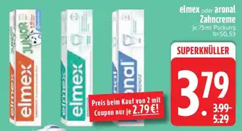 Edeka elmex oder aronal Zahncreme Angebot
