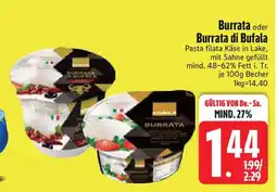 Edeka Burrata oder Burrata di Bufala Angebot