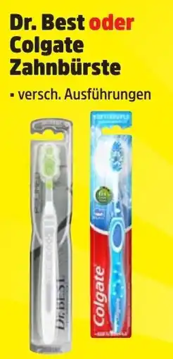 Thomas Philipps Dr. Best oder Colgate Zahnbürste Angebot
