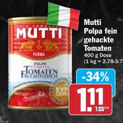 Hit Mutti Polpa fein gehackte Tomaten Angebot
