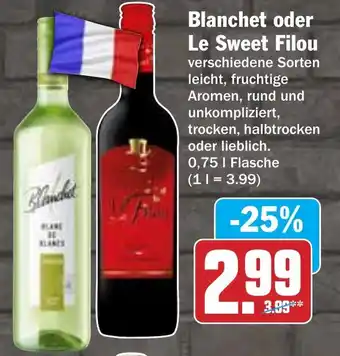 Hit Blanchet oder Le Sweet Filou Angebot