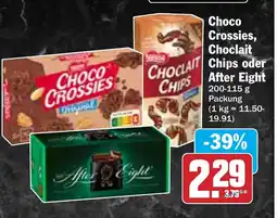 Hit Choco Crossies, Choclait Chips oder After Eight Angebot