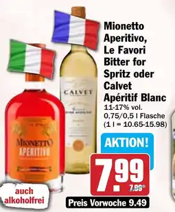 Hit Mionetto Aperitivo, Le Favori Bitter for Spritz oder Calvet Apéritif Blanc Angebot