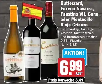 Hit Butterzard, Foxcon Navarra, Faustino VII, Cune oder Montecillo Rioja Crianza Angebot