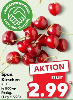 Kaufland Span. Kirschen Angebot