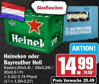 Hit Heineken oder Bayreuther Hell Angebot