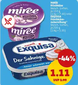 PENNY MIRÉE Frischkäse oder EXQUISA Frischkäsezubereitung Angebot