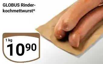 Globus GLOBUS Rinderkochmettwurst Angebot