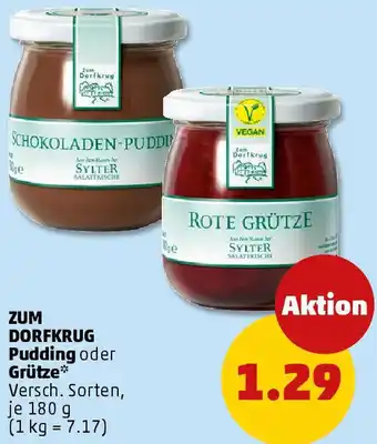 PENNY ZUM DORFKRUG Pudding oder Grütze Angebot