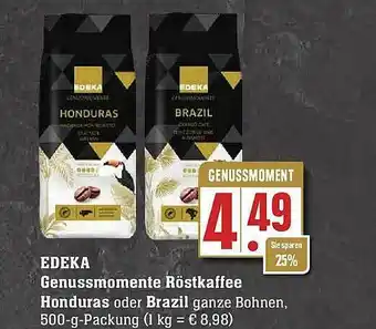 Edeka Edeka Genussmomente Röstkaffee Honduras Oder Brazil Angebot