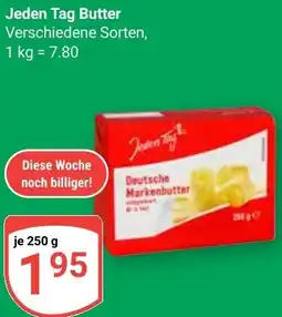 Globus Jeden Tag Butter Angebot