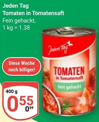 Globus Jeden Tag Tomaten in Tomatensaft Angebot