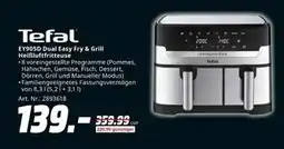 MediaMarkt Tefal ey905d dual easy fry & grill heißluftfritteuse Angebot