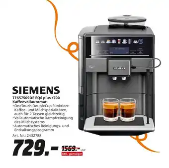 MediaMarkt Siemens te657509de eq6 plus s700 kaffeevollautomat Angebot