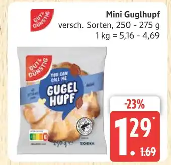 Marktkauf Gut & günstig mini guglhupf Angebot