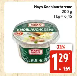 Marktkauf Mayo lübeck knoblauchcreme Angebot