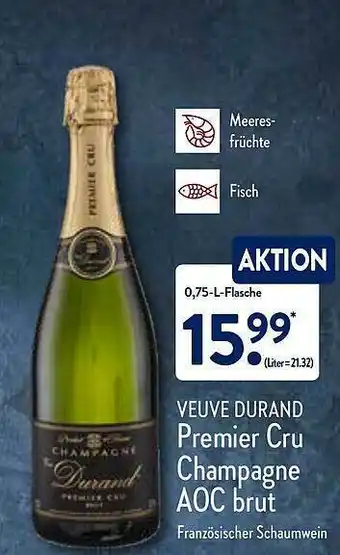 Aldi Nord Veuve Durand Premier Cru Champagne Aoc Brut Angebot