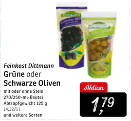 KONSUM Feinkost Dittmann Grüne oder Schwarze Oliven Angebot