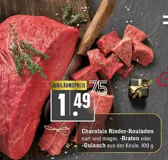 Marktkauf Charolais Rinder-rouladen, -braten Oder -gulasch Angebot