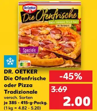 Kaufland DR. OETKER Die Ofenfrische oder Pizza Tradizionale Angebot
