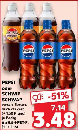 Kaufland PEPSI oder SCHWIP SCHWAP Angebot