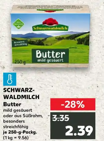 Kaufland SCHWARZ- WALDMILCH Butter Angebot