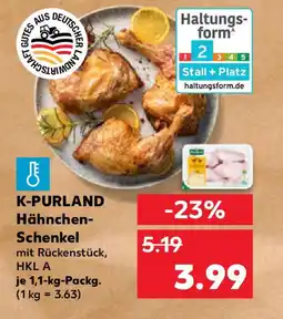 Kaufland K-PURLAND Hähnchen- Schenkel Angebot
