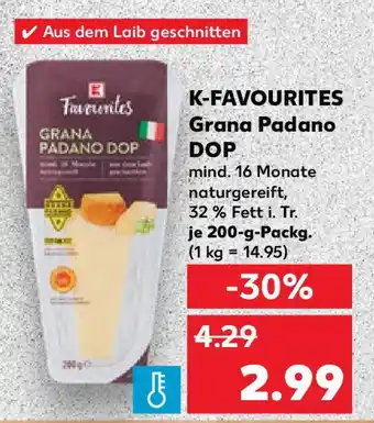 Kaufland K-FAVOURITES Grana Padano DOP Angebot