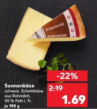Kaufland Sennenkäse Angebot