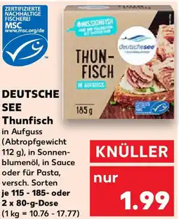 Kaufland DEUTSCHE SEE Thunfisch Angebot