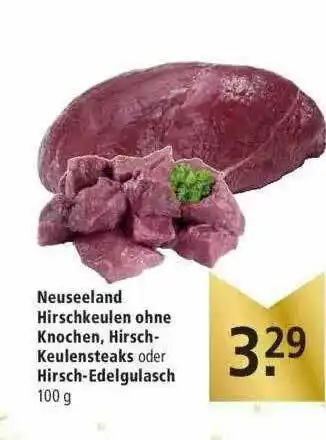 Marktkauf Neuseeland Hirschkeulen Ohne Knochen, Hirsch-keulensteaks Oder Hirsch-edelgulasch Angebot