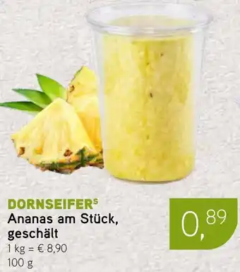 Dornseifer DORNSEIFERS Ananas am Stück, geschält Angebot
