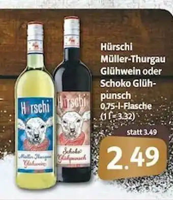 Markant Markt Hürschi Müller-thurgau Glühwein Oder Schko Glühpunsch Angebot