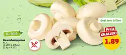 PENNY Marktliebe riesenchampignons Angebot