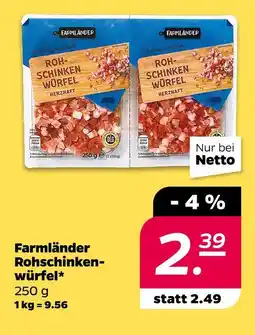 NETTO Farmländer rohschinkenwürfel Angebot